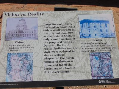 Vision vs Reality sign Utah Territorial Statehouse Museum Vision vs Reality sign Utah Territorial Statehouse Museum